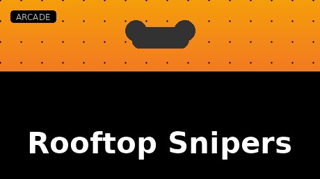 Rooftop Snipers