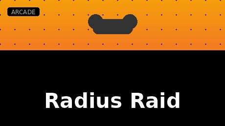 Radius Raid