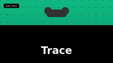 Trace
