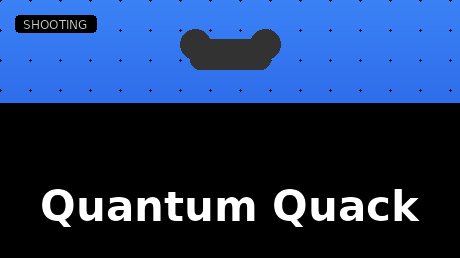 Quantum Quack