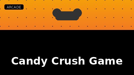 Candy Crush Game