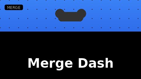 Merge Dash
