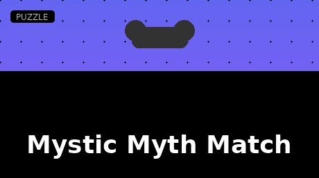 Mystic Myth Match