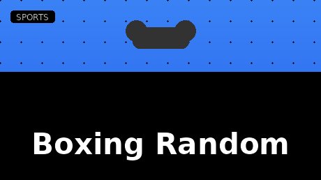 Boxing Random