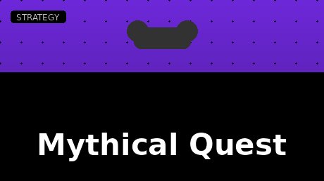 Mythical Quest