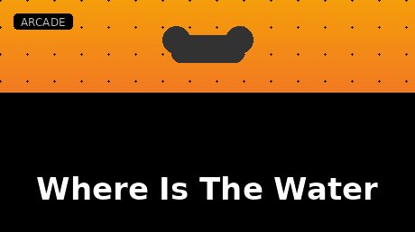 Where Is The Water