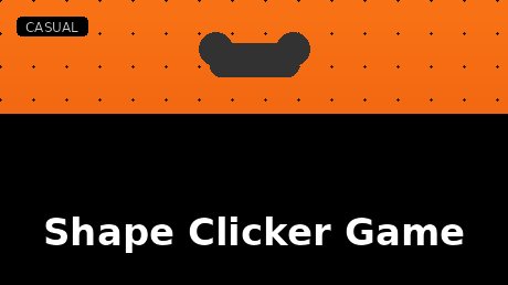 Shape Clicker Game
