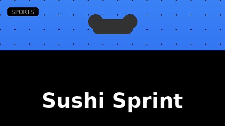 Sushi Sprint