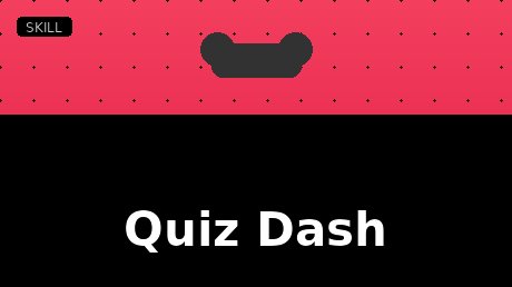 Quiz Dash